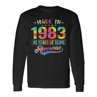 40 Year Old Made In 1983 Vintage 40Th Birthday Tie Dye Long Sleeve T-Shirt T-Shirt | Mazezy