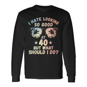 40Th Birthday B-Day Saying Age 40 Year Joke Long Sleeve T-Shirt T-Shirt | Mazezy
