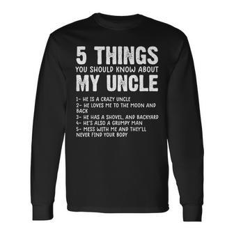 5 Things Should Know About My Uncle Niece From Uncle Long Sleeve T-Shirt - Seseable