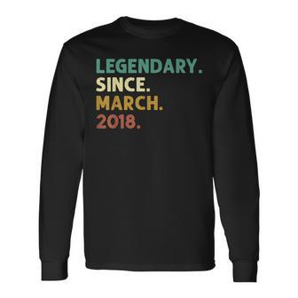 5 Years Old Legend Since March 2018 5Th Birthday Long Sleeve T-Shirt - Seseable