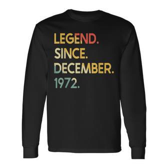 50 Jahre Vintage Legend Seit Dezember 1972 50 Geburtstag Langarmshirts - Seseable