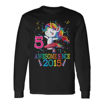 5Th Birthday Unicorn Awesome Since 2015 Long Sleeve T-Shirt | Mazezy