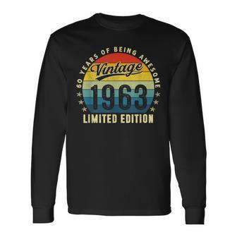60 Year Old Gifts Vintage 1963 Limited Edition 60Th Birthday V4 Men Women Long Sleeve T-shirt Graphic Print Unisex - Seseable
