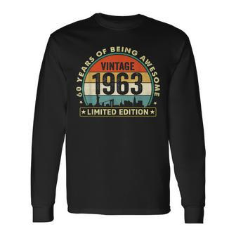 60 Year Old Made In 1963 Vintage 60Th Birthday Retro Long Sleeve T-Shirt - Seseable