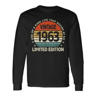 60 Years Old Made In 1963 Limited Edition 60Th Birthday Long Sleeve T-Shirt - Seseable