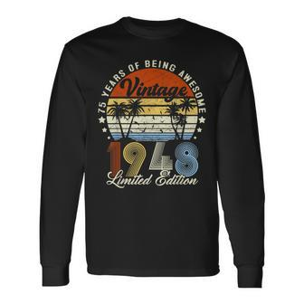 75 Years Old Born In 1948 Retro Vintage 75Th Birthday Womens Men Women Long Sleeve T-shirt Graphic Print Unisex - Seseable