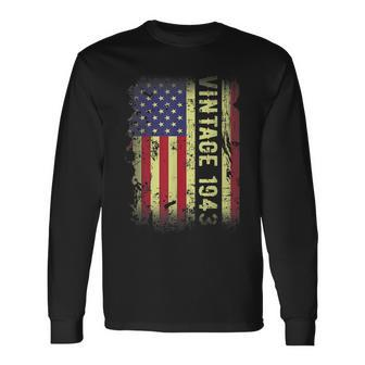 80 Year Old Vintage 1943 American Flag 80Th Birthday Long Sleeve T-Shirt T-Shirt | Mazezy