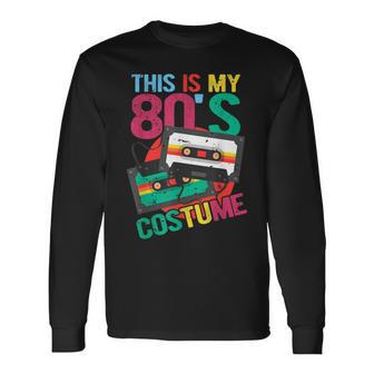 This Is My 80S Costume Cassette 80S Music Lover Long Sleeve T-Shirt - Seseable