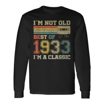 90Th Birthday Gifts Im Not Old Im Classic Best Of 1933 Men Women Long Sleeve T-shirt Graphic Print Unisex - Seseable