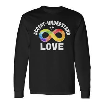 Accept Understand Love Autism Awareness Asd Infinity Symbol Long Sleeve T-Shirt T-Shirt | Mazezy