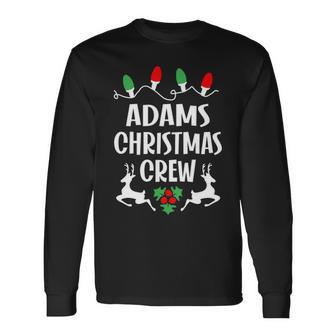 Adams Name Christmas Crew Adams Long Sleeve T-Shirt - Seseable