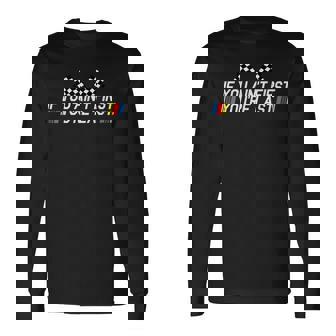 If You Aint First Youre Last Drag Racing Fathers Day Long Sleeve T-Shirt T-Shirt | Mazezy