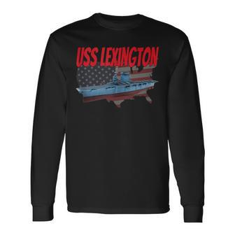 Aircraft Carrier Uss Lexington Cv-2 Veteran Grandpa Dad Son Long Sleeve T-Shirt - Seseable