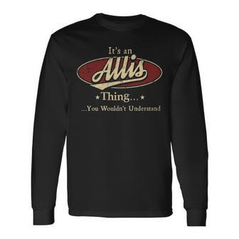 Allis Personalized Name Name Print S With Name Allis Long Sleeve T-Shirt - Seseable