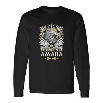 Amada Name In Case Of Emergency My Blood Long Sleeve T-Shirt - Seseable