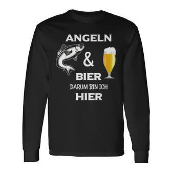 Angeln Und Bier Darum Bin Ich Hier Langarmshirts - Seseable