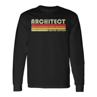 Architect Job Title Profession Birthday Worker Idea Long Sleeve T-Shirt - Seseable