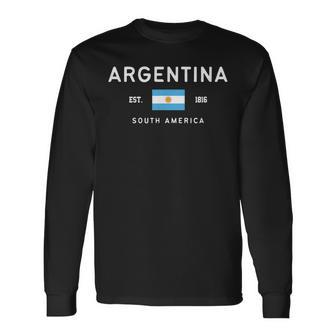 Argentina Est 1816 South America Proud Argentina Flag Men Women Long Sleeve T-shirt Graphic Print Unisex - Seseable