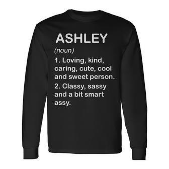 Ashley Definition Personalized Custom Name Loving Kind Long Sleeve T-Shirt - Seseable