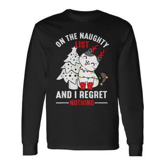 Auf der Unartigen Liste & Bereue Nichts - Xmas Katzenkätzchen Langarmshirts - Seseable