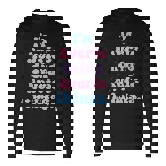 Im Averie Doing Averie Things Name Long Sleeve T-Shirt - Seseable