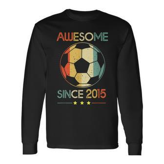 Awesome Since 2015 8Th Birthday 8 Year Old Soccer Player Long Sleeve T-Shirt - Thegiftio UK