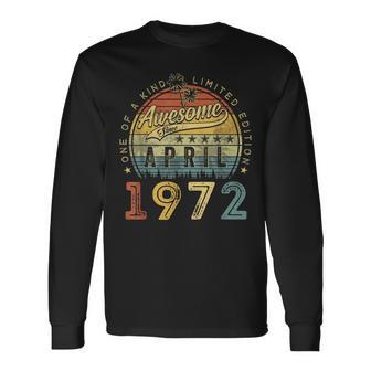 Awesome Since April 1972 51 Years Old 51St Birthday Long Sleeve T-Shirt - Seseable