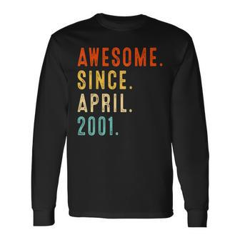 Awesome Since April 2001 Vintage 21St Birthday Long Sleeve T-Shirt - Seseable