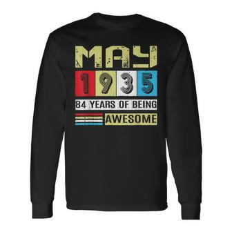 Awesome Since May 1935 Shirt 84 Years Old Birthday Long Sleeve T-Shirt | Mazezy
