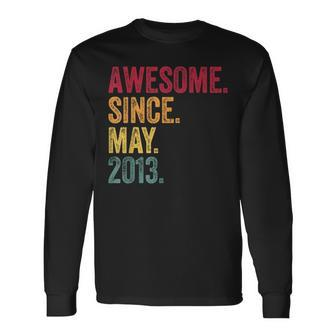 Awesome Since May 2013 8Th Birthday 8 Years Old Vintage Long Sleeve T-Shirt - Seseable