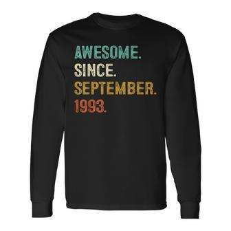 Awesome Since September 1993 30Th Birthday 30 Years Old Long Sleeve T-Shirt - Seseable