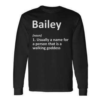 Bailey Definition Personalized Name Birthday Idea Men Women Long Sleeve T-Shirt T-shirt Graphic Print - Thegiftio UK