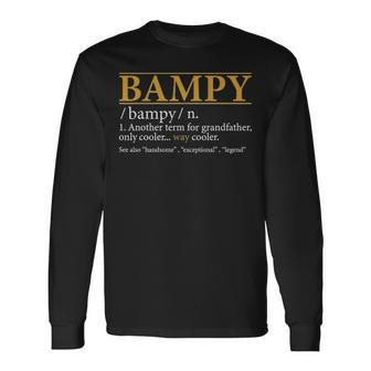 Bampy Definition Fathers Day Grandpa Long Sleeve T-Shirt - Seseable