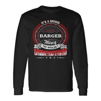Barger Crest Barger Barger Clothing Barger Barger For The Barger Long Sleeve T-Shirt - Seseable
