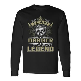 Barger Name Team Barger Lifetime Member Legend Long Sleeve T-Shirt - Seseable