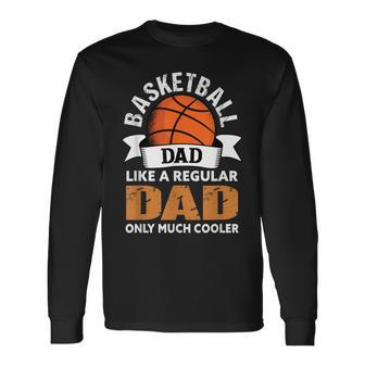 Basketball Dad Basketball Dad Long Sleeve T-Shirt - Seseable