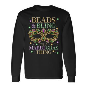 Beads & Bling Its A Mardi Gras Thing Cute Carnival Long Sleeve T-Shirt - Seseable