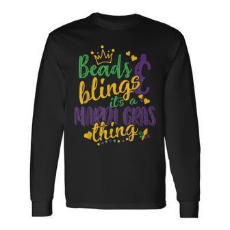 Beads And Bling Its A Mardi Gras Thing Beads And Bling Long Sleeve T-Shirt - Seseable