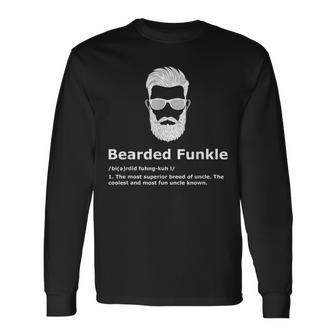 Bearded Funkle Uncle Definition Long Sleeve T-Shirt T-Shirt | Mazezy UK