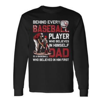 Behind Every Baseball Player Baseball Dad Fathers Day Long Sleeve T-Shirt - Thegiftio UK
