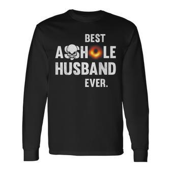 Best Asshole Husband Ever Back Hole Father Day Long Sleeve T-Shirt T-Shirt | Mazezy