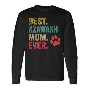 Best Azawakh Mom Ever Vintage Women Mother Dog Lover Long Sleeve T-Shirt - Monsterry UK