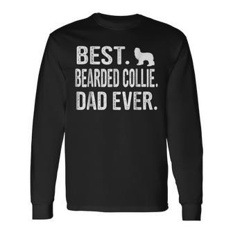 Best Bearded Collie Dad Ever Long Sleeve T-Shirt T-Shirt | Mazezy