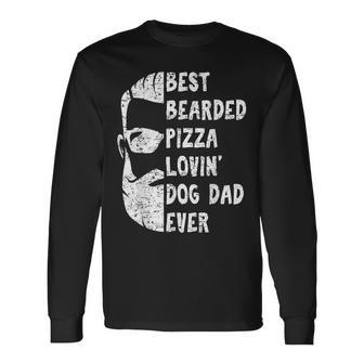Best Bearded Pizza Loving Dog Dad Ever Vintage Birthday Long Sleeve T-Shirt T-Shirt | Mazezy