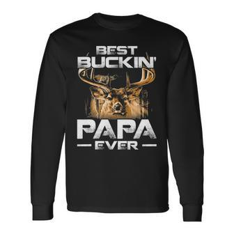 Best Buckin Papa Ever Deer Hunting Bucking Father V2 Long Sleeve T-Shirt - Seseable