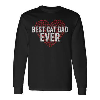 Best Cat Dad Ever Cat Heart Love Cats Fathers Day Long Sleeve T-Shirt - Seseable