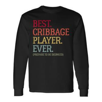 Best Cribbage Player Ever Prepare To Be Skunked Vintage Long Sleeve T-Shirt - Seseable
