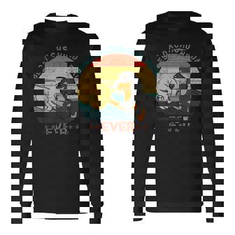 Best Dachshund Dad Ever Fathers Day For Dad From Daughter Long Sleeve T-Shirt - Seseable