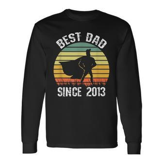 Best Dad Since 2013 Hero Super Father Birthday Retro Vintage Long Sleeve T-Shirt - Seseable