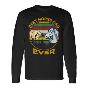 Best Horse Dad Ever Vintage Fathers Day Long Sleeve T-Shirt - Seseable